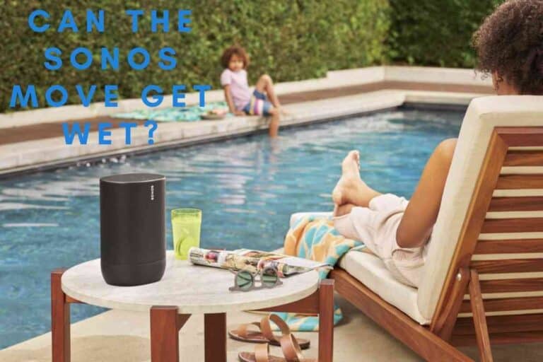 Can The Sonos Move Get Wet?