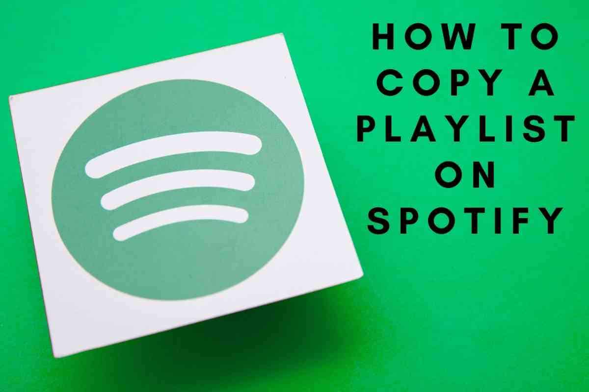 How To Copy A Playlist On Spotify - The Gadget Buyer | Tech Advice