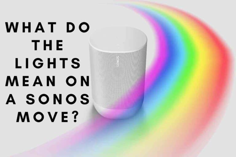 What Do the Lights Mean on Sonos Move?