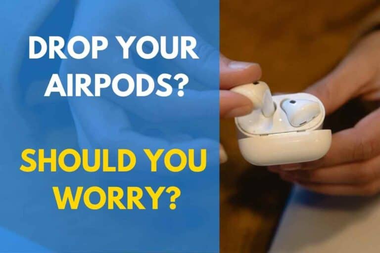 Can Dropping AirPods Break Them?