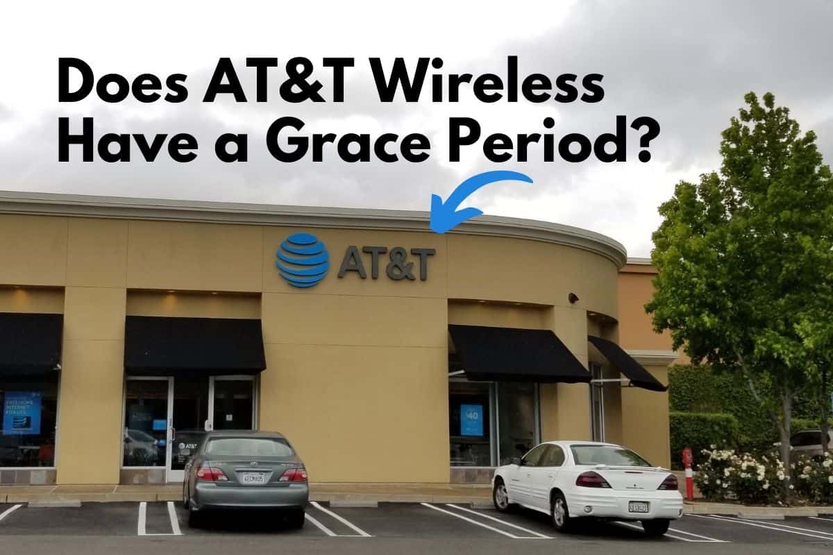 Does AT&T Wireless Have a Grace Period?