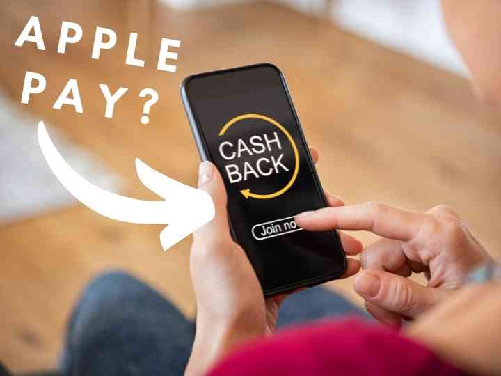Can You Get Cash Back With Apple Pay?