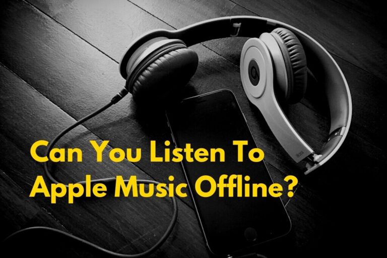 Can You Listen To Apple Music Offline?