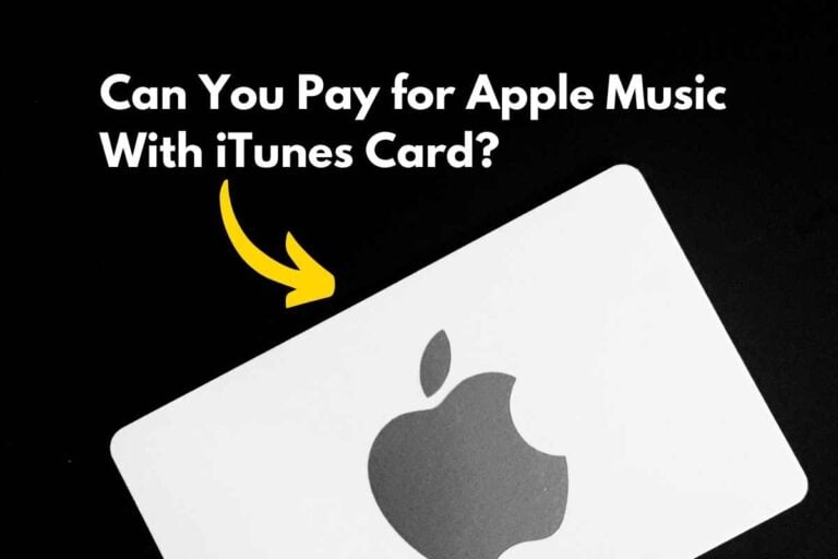 Can You Pay for Apple Music With iTunes Card (Revealed!)