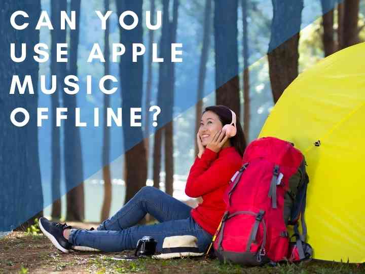 Can You Use Apple Music Offline?