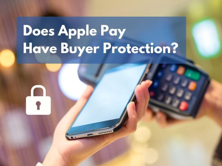 Does Apple Pay Have Buyer Protection? [Explained!]
