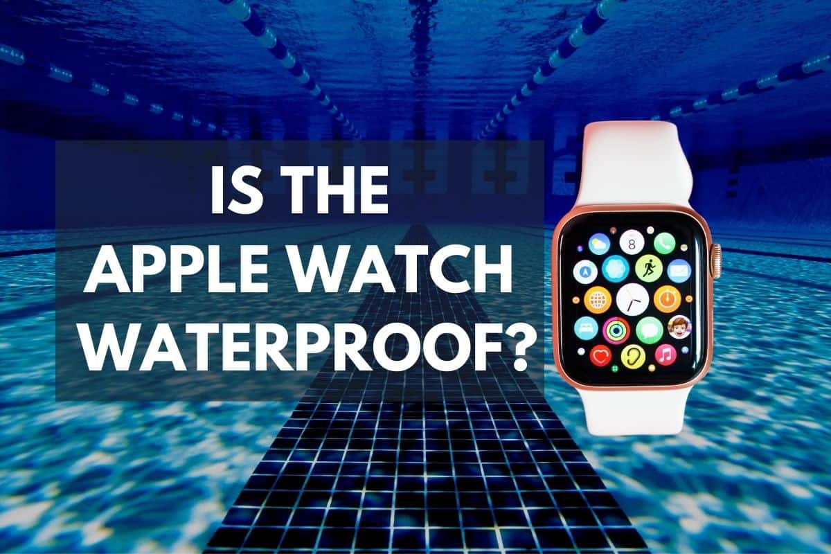 Is the Apple Watch waterproof?