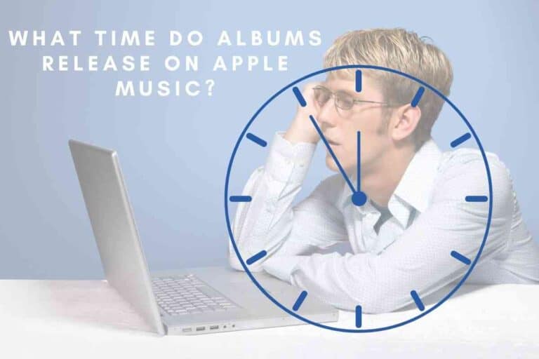 What Time Do Albums Release on Apple Music?