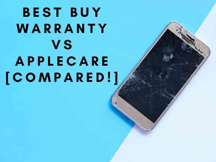 Best Buy Warranty vs AppleCare [Compared!]