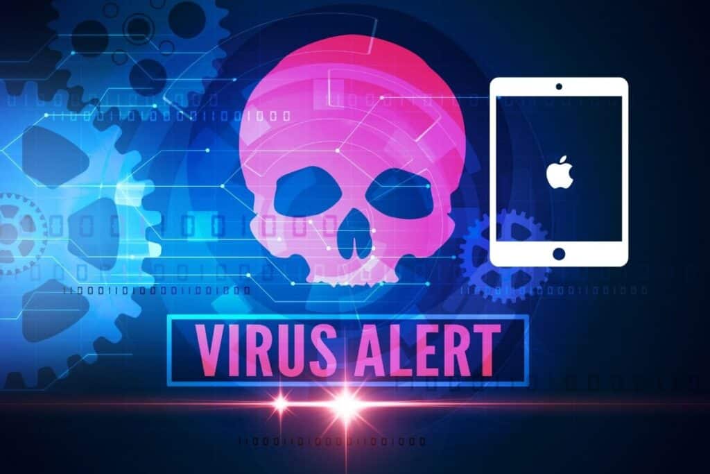 Can Apple iPads Get Viruses?