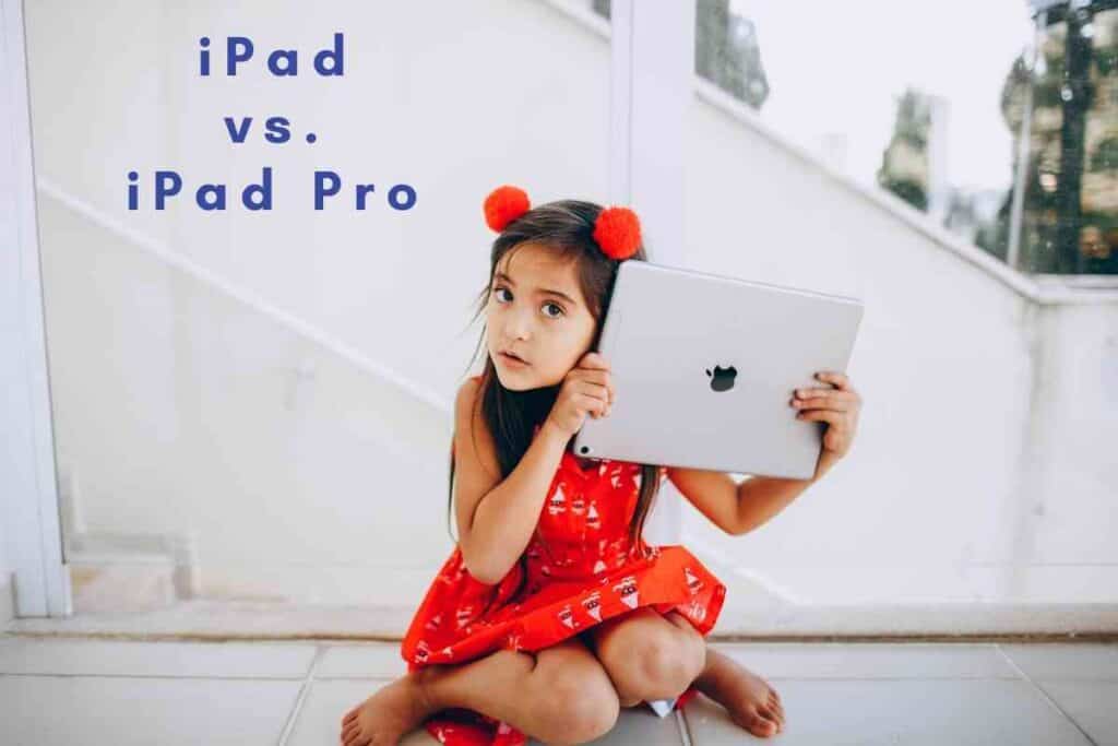 ipad vs ipad pro