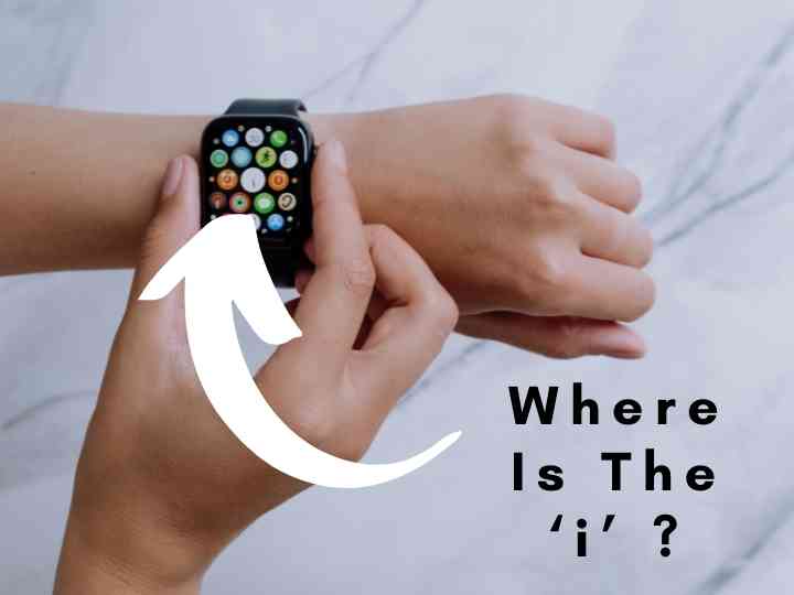 Where Is The ‘i’ Icon On Apple Watch?