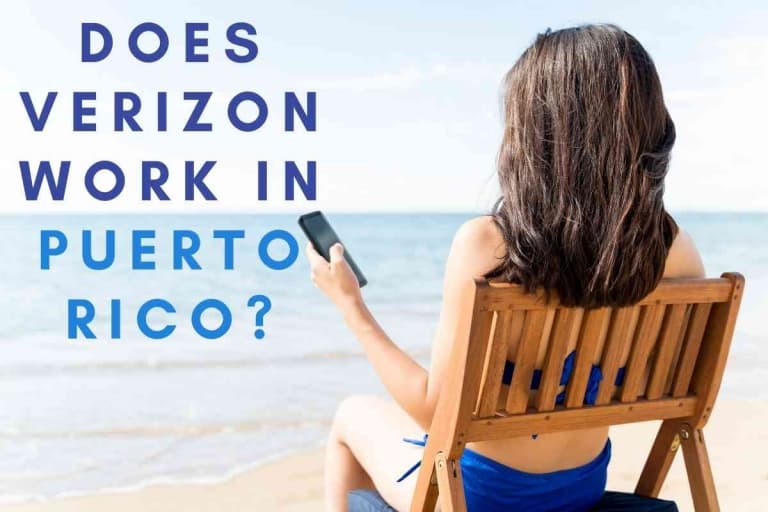 Does Verizon Work in Puerto Rico?
