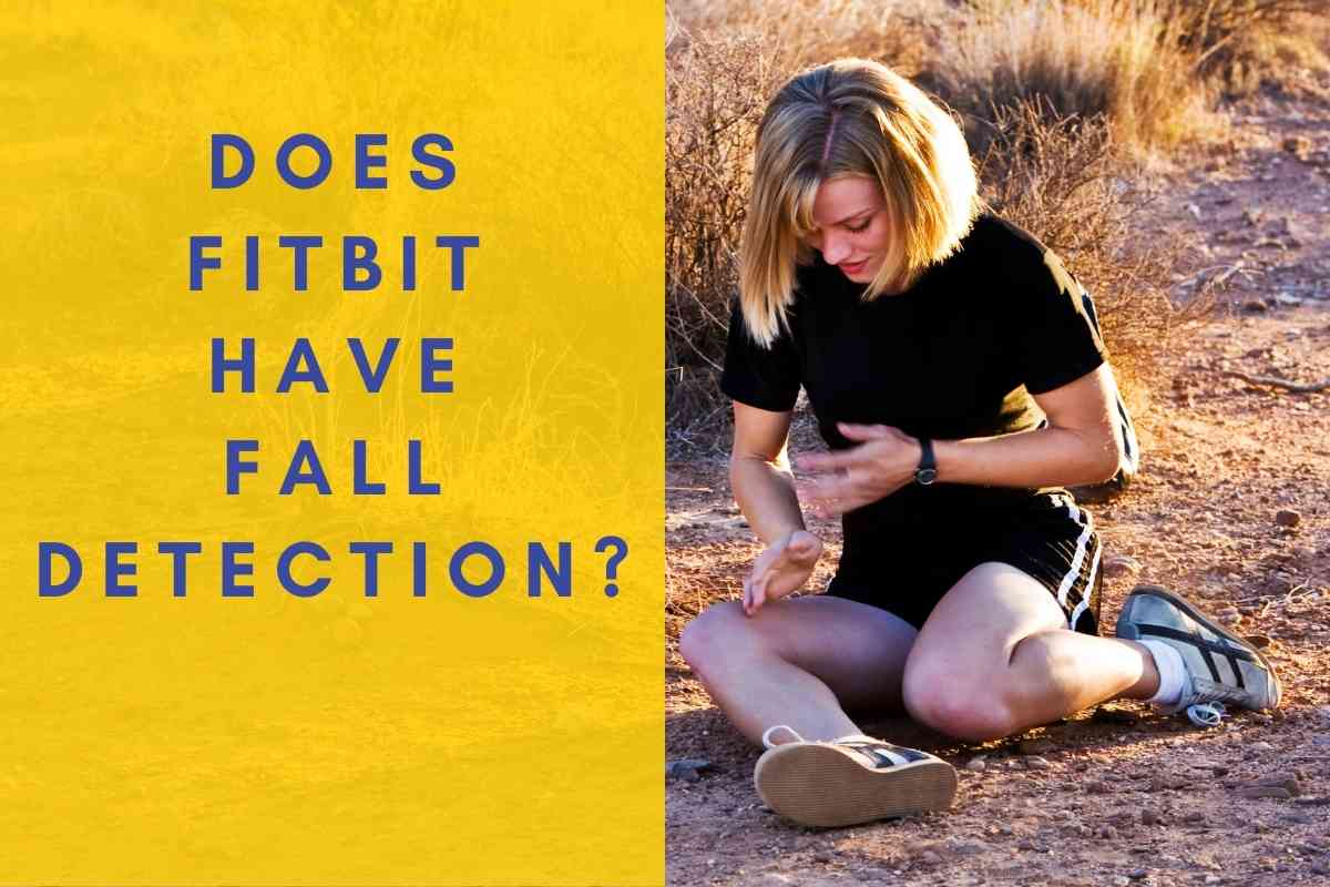 Does Fitbit Have Fall Detection? [Answered!] The Gadget Buyer Tech