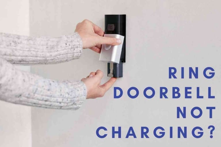 Ring Doorbell Not Charging? (Easy Fix)