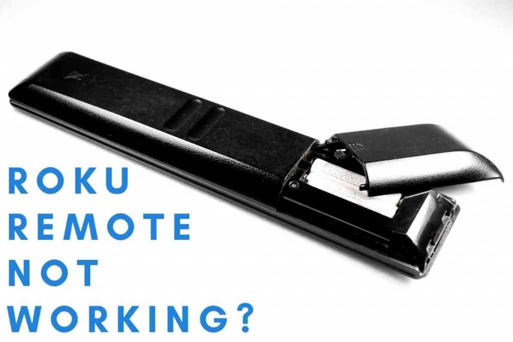 Roku Remote Not Working 1 Roku Remote Not Working? 7 Steps To Fix It!