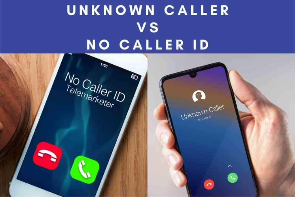 Unknown Caller vs No Caller ID 1 Unknown Caller vs No Caller ID: What's The Difference? (Explained)