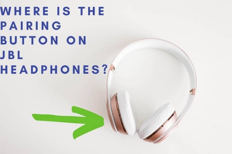 Where Is The Pairing Button On JBL Headphones? Answered! The Gadget