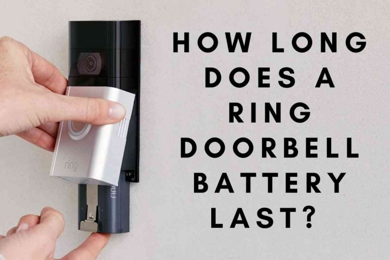 How Long Does A Ring Doorbell Battery Last? (ANSWERED)