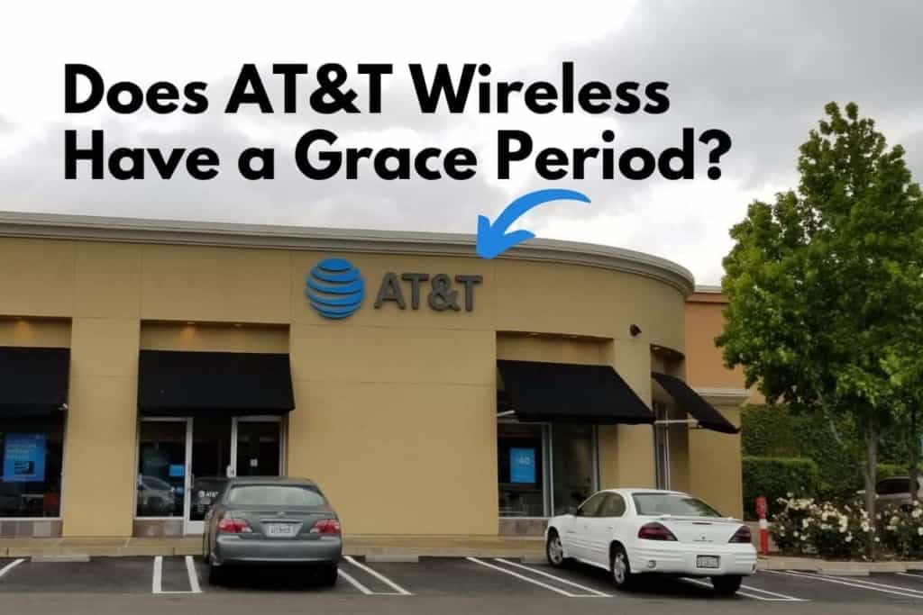 ATT Grace Period Does AT&T Wireless Have a Grace Period? (Explained!)