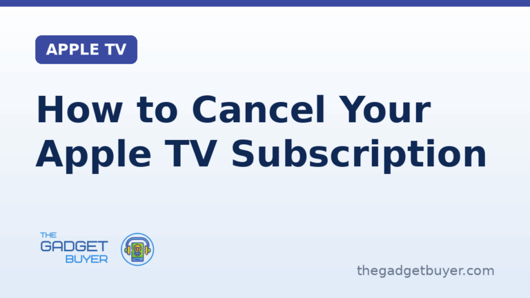 The Gadget Buyer guide to canceling your Apple TV subscription