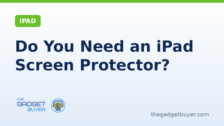 Do you need an iPad screen protector explained