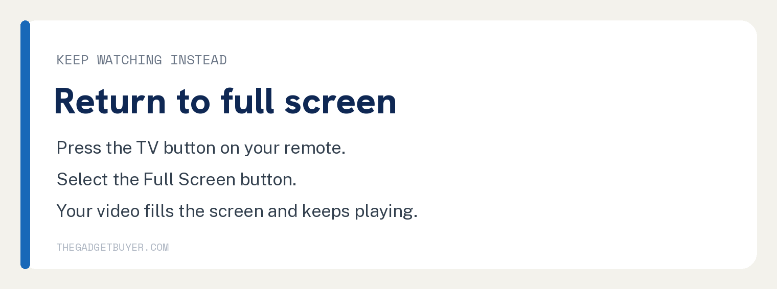 Steps to return Picture in Picture to full screen on Apple TV, video keeps playing
