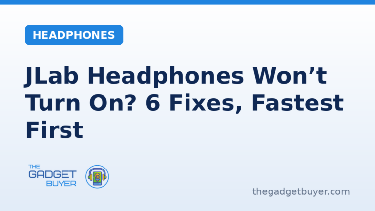 The Gadget Buyer card for the guide to JLab headphones that will not turn on with six fixes in order