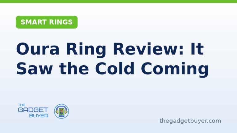 Oura Ring review from The Gadget Buyer