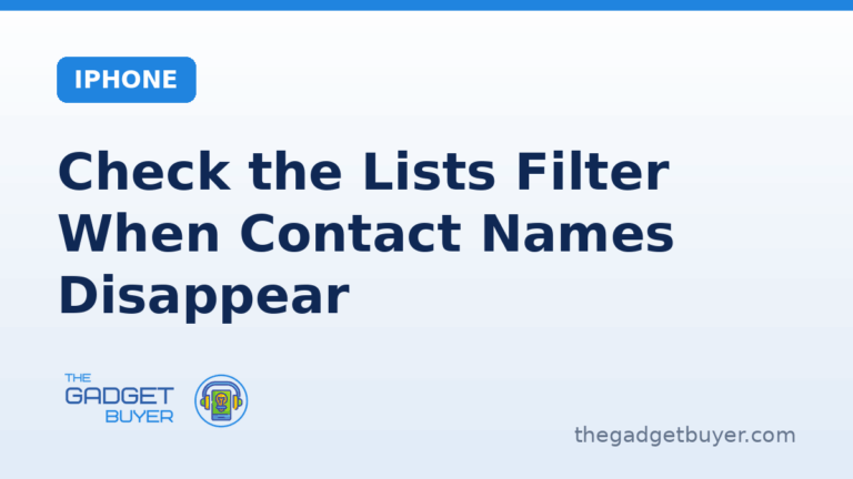 What to do when contact names disappear on an iPhone and how to get them back