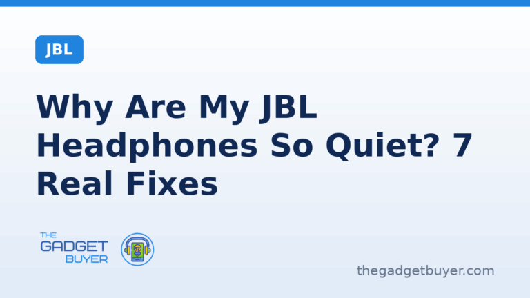 Why JBL headphones are so quiet with 7 fixes on a branded card from The Gadget Buyer