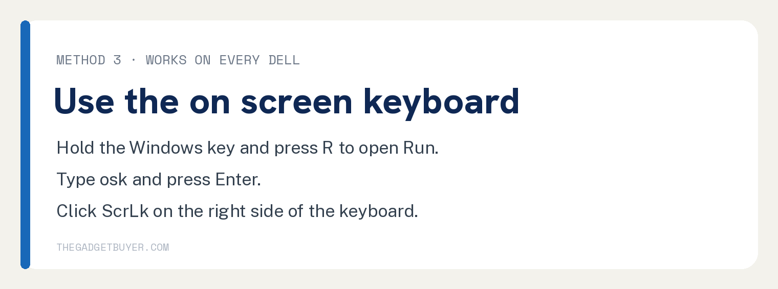How to Turn Off Scroll Lock on a Dell Laptop (4 Ways) 2 Step card showing how to open the Windows on screen keyboard with osk and click ScrLk on a Dell laptop