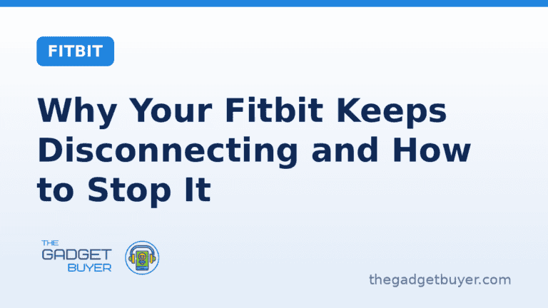 Branded card reading Why Your Fitbit Keeps Disconnecting and How to Stop It