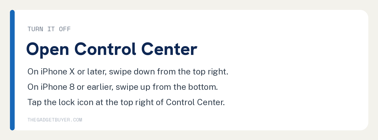 Explaining the Lock Icon on iPhone Screen and How to Remove It 3 White card with steps to open Control Center on iPhone X or later and iPhone 8 or earlier and tap the lock icon to turn off rotation lock
