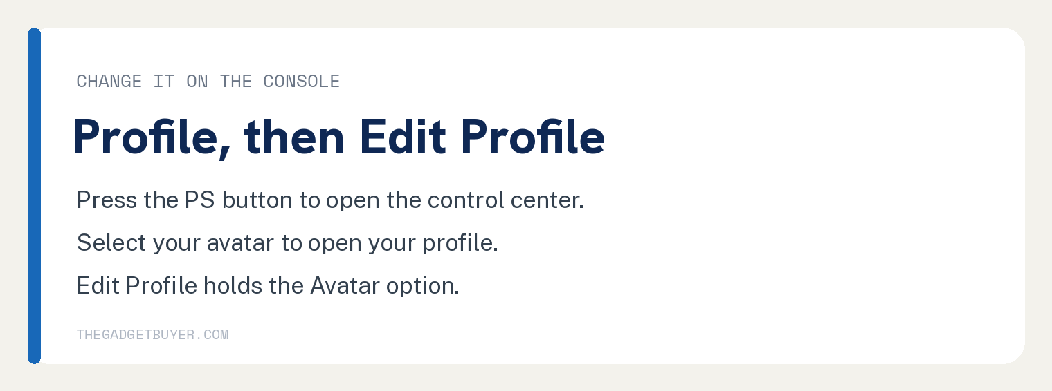 4 Ways to Get a New PS5 Avatar 2 Card showing how to change a PS5 avatar: press the PS button, select your avatar, open Edit Profile and pick Avatar