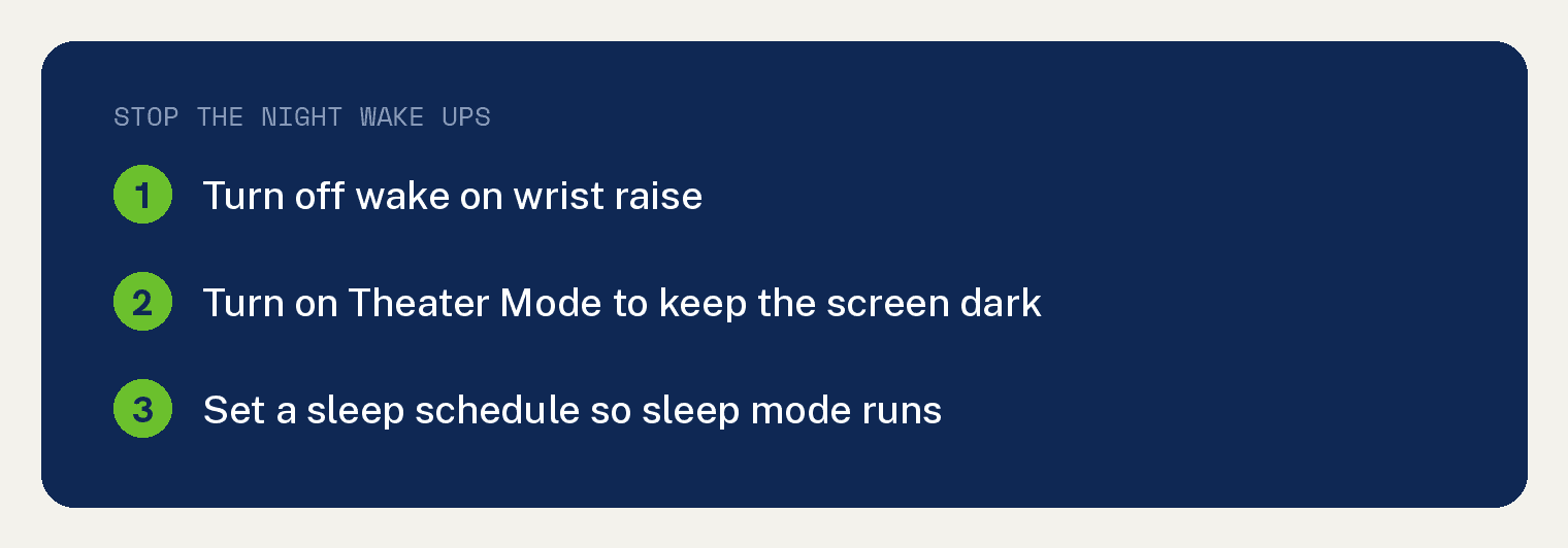How to stop an Apple Watch lighting up at night: turn off wake on wrist raise, turn on Theater Mode, set a sleep schedule
