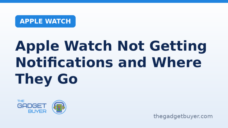 Apple Watch Not Getting Notifications and Where They Go 1 Branded title card reading Apple Watch Not Getting Notifications and Where They Go, in the Apple Watch category