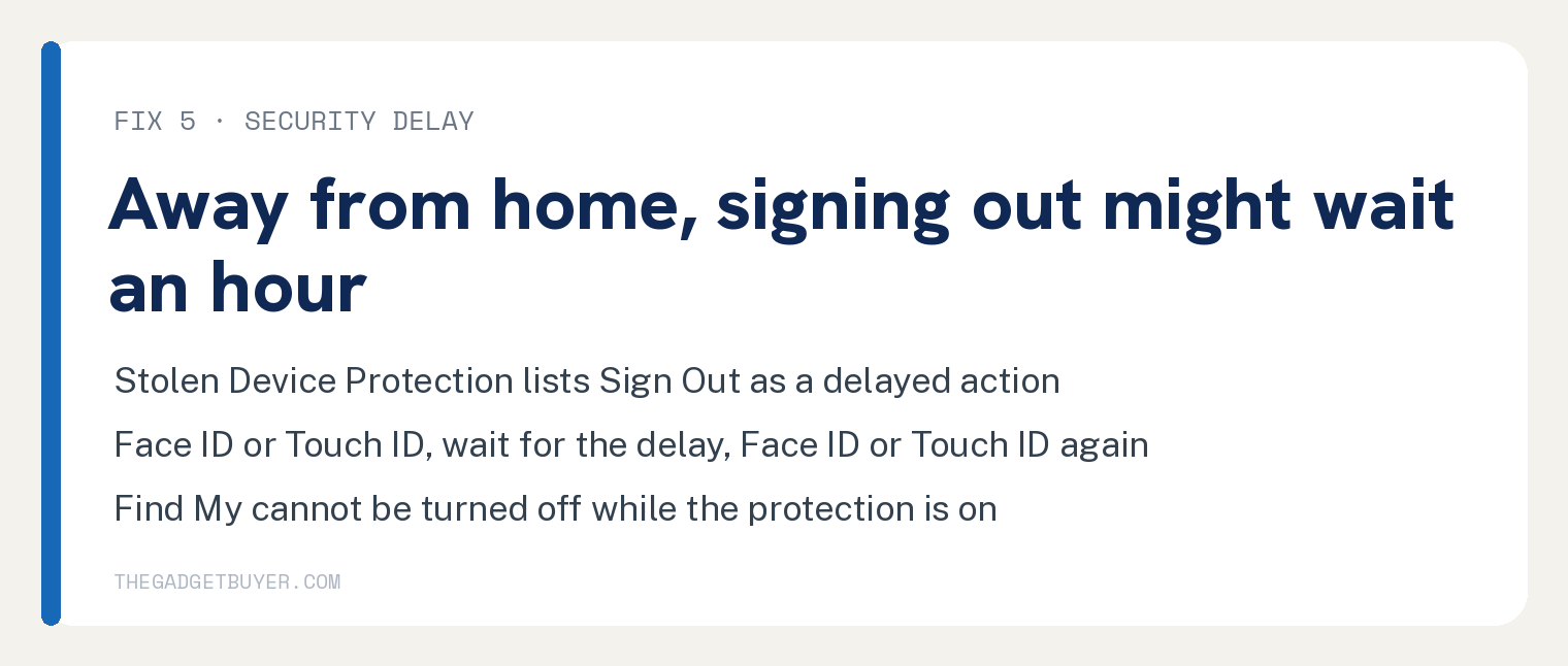 Can't Sign Out of Apple ID on iPhone: Fix the Grey Name 3 FIX 5 , SECURITY DELAY: Away from home, signing out might wait an hour