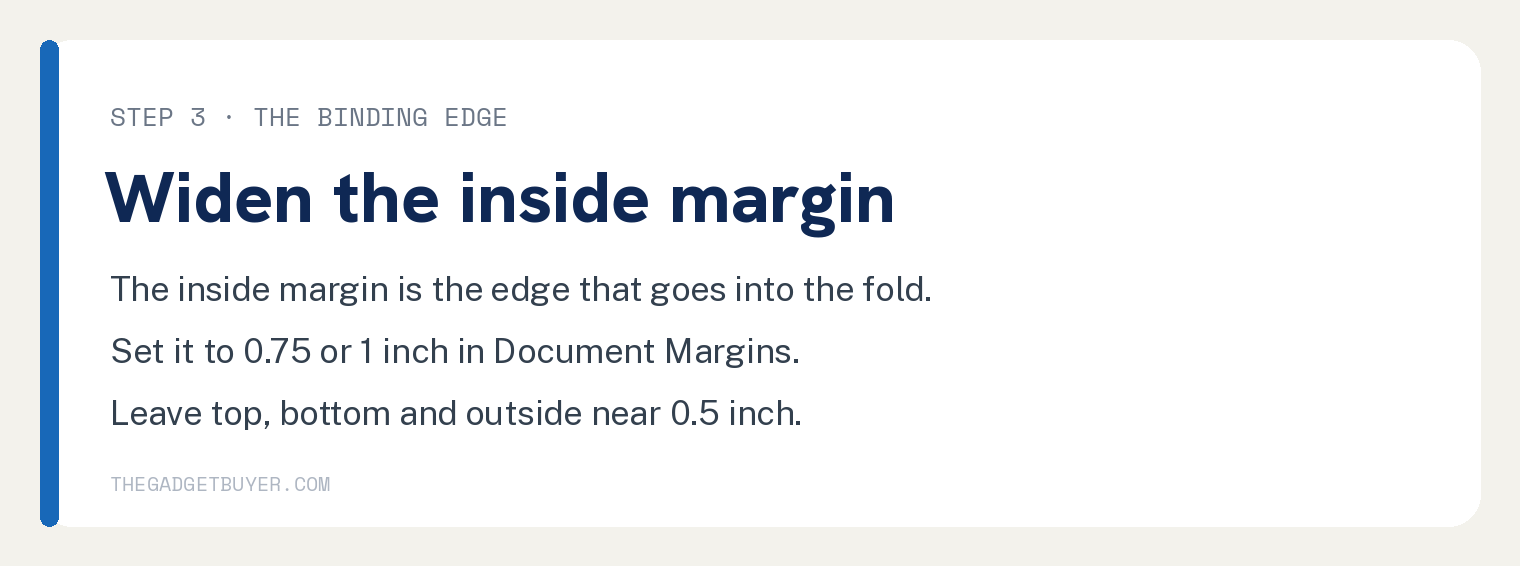 White brand card headed Widen the inside margin, for step 3, the binding edge. It explains that the inside margin is the edge that goes into the fold, to set it to 0.75 or 1 inch in Document Margins, and to leave the top, bottom and outside margins near 0.5 inch.