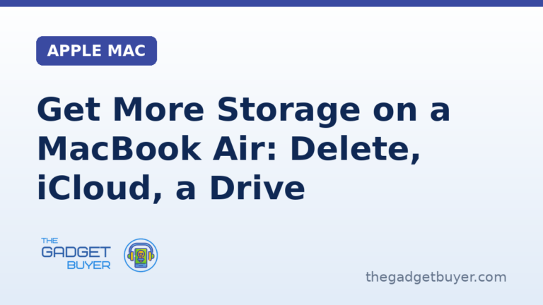 Get more storage on a MacBook Air: Apple's delete list and Storage screen, iCloud optimize as our pick, or an external drive