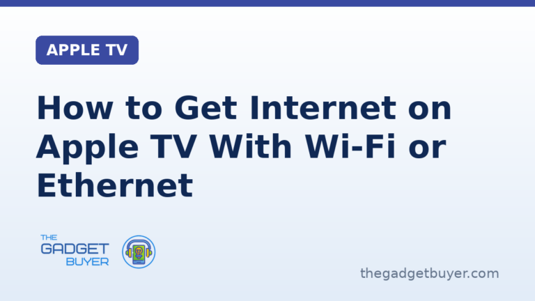 Branded featured image: How to Get Internet on Apple TV With Wi-Fi or Ethernet, Apple TV category card
