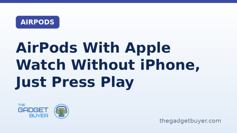 AirPods with Apple Watch without iPhone nearby, Apple's tip and what the watch plays by connection