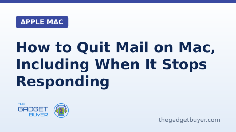How to quit Mail on a Mac: the Mail menu or Command-Q, the close button that leaves the app open, Apple's force quit when Mail isn't responding, and Apple's restart and power button steps when it won't force quit