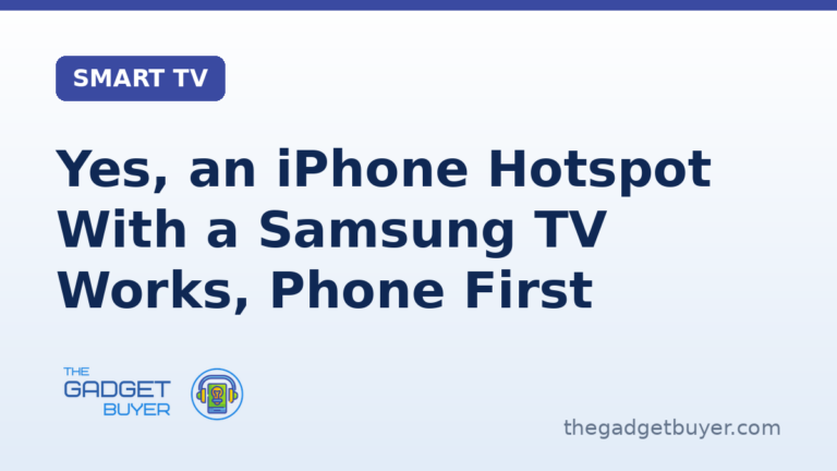 Use an iPhone hotspot with a Samsung TV: Apple's Personal Hotspot taps on the phone first, then Samsung's Settings, General, Network steps on the TV, plus what to do when the TV cannot see the phone
