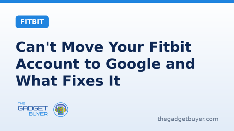 Can't move your Fitbit account to Google: Google's one cause for a single account, the Workspace block, and six family errors with their fixes